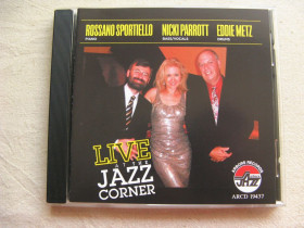 Музичні диски Музыкальные диски ^/--/^ CD Джаз. Rosano Sportiello, Nicki Parrot, Eddie Metz. Live at the Jazz Corner. 2011. - фото фото фото
