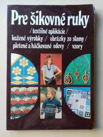 Видання - р. Издания - гг. ^/--/^ Pre ikovn ruky. 5. Для умілих рук. 5. ^_^^^ Pre ikovn ruky. 5. Для умелых рук. 5. - фото фото фото