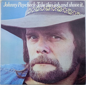 Платівки Пластинки ^/--/^ JOHNNY PAYCHECK Take This Job And Shove It LP EX ^_^^^ JOHNY PAYCHECK Take This Job And Shove It LP EX - фото фото фото