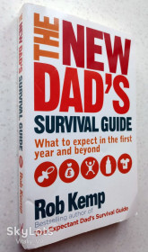 Навчальна література Учебная литература ^/--/^ The New Dad&amp;apos;s Survival Guide: What to Expect in the First Year and Beyond.Rob Kemp. ^_^^^ The New Dad&amp;apos;s Survival Guide: What to Expect in the First Year and Beyond.Rob Kemp - фото фото фото