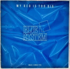 Платівки Пластинки ^/--/^ Blue System EX Modern Talking   (My Bed Is Too Big) 1988.   (EP). 12. Vinyl. Пластинка. Hansa. Germany ^_^^^ Blue System EX Modern Talking (1988) (EP). 12. Vinyl. Платівка. Hansa. Germany - фото фото фото