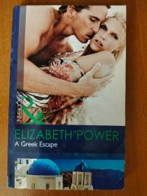 Видання - р. Издания - гг. ^/--/^ Elizabeth Power A Greek Escape. ^_^^^ Elizabeth Power A Greek Escape - фото фото фото