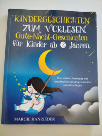 Книги для батьків Книги для родителей ^/--/^ Дитяча книга німецькою &amp;quot;Kindergeschichten zum Vorlesen&amp;quot; Margie Hanrieder — казки на ніч ^_^^^ Детская книга на немецком &amp;quot; Kindergeschichten zum Vorlesen&amp;quot; Margie Hanrieder — сказки на ночь - фото фото фото