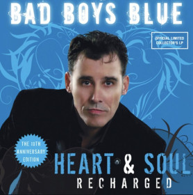 Платівки Пластинки ^/--/^ Bad Boys Blue – Heart &amp; Soul   (Recharged) 2008.   (LP). 12. Vinyl. Пластинка. Europe. S/S. ^_^^^ Bad Boys Blue – Heart &amp; Soul (Recharged) 2008. 12.Vinyl. Пластинка. Europe. S/S. - фото фото фото