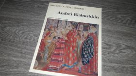 Видання - р. Издания - гг. ^/--/^ Andrei Riabushkin (Masters of world painting) Paperback – 1986 ^_^^^ Andrei Riabushkin (Masters of world painting) Paperback (1986) - фото фото фото
