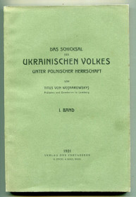 Видання - р. Издания - гг. ^/--/^ Ukrainischen Volkes Unter Polnischer Herrschaft. 1921. - фото фото фото