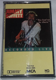 Касети Кассеты ^/--/^ JIMMY BUFFETT &amp;quot;You Had To Be There&amp;quot; - Recorded Live.  Cassette US ^_^^^ JIMMY BUFETT &amp;quot;You Had To Be There&amp;quot; - Recorded Live. Cassette US - фото фото фото