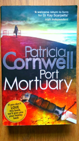 Книги на іноземних мовах Книги на иностранных языках ^/--/^ Port Mortuary Patricia Cornwell Книга Англійською мовою ^_^^^ Port Mortuary Patricia Cornwell Книга на английском языке - фото фото фото