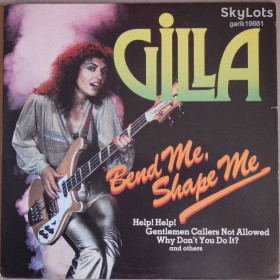 Платівки Пластинки ^/--/^ Gilla – Bend Me Shape Me  (Hansa International – 25 882 XOT, Holland) EX+/NM- ^_^^^ Gilla – Bend Me Shape Me (Hansa International – 25 882 XOT, Holland) EX+/NM- - фото фото фото