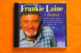 Музичні диски Музыкальные диски ^/--/^ Музичний диск CD. FRANKIE LAINE - I BELIEVE ^_^^^ Музыкальный диск CD. FRANKIE LAINE - I BELIEVE - фото фото фото