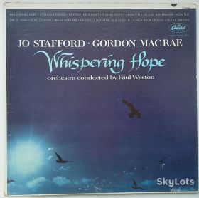 Платівки Пластинки ^/--/^ JO STAFFORD AND GORDON MACRAE Whispering Hope LP VG/G+ ^_^^^ JO STAFORD AND GORDON MACRAE Whispering Hope LP VG G+ - фото фото фото