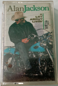 Касети Кассеты ^/--/^ ALAN JACKSON A Lot About Livin&amp;apos;  (And A Little &amp;apos;Bout Love). Cassette US ^_^^^ ALAN JACKSON A Lot About Livin&Apos; (And A Little & Bout Love). Cassette US - фото фото фото