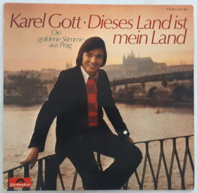Платівки Пластинки ^/--/^ Karel Gott - Dieses Land Ist Mein Land - 1973.   (LP). 12. Vinyl. Пластинка. Germany. ^_^^^ Karel Gott — Dieses Land Ist Mein Land — 1973. (LP). 12. Vinyl. Платівка. Germany. - фото фото фото
