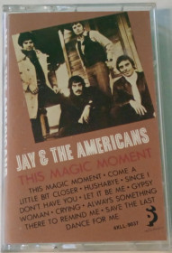 Касети Кассеты ^/--/^ JAY &amp; THE AMERICANS This Magic Moment. Cassette  US ^_^^^ JAY &amp; The AMERICANS This Magic Moment. Cassette US - фото фото фото