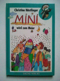 Книги на іноземних мовах Книги на иностранных языках ^/--/^ Christine Nöstlinger. Mini Wird Zum Meier. Міні стає Майєром. Для дітей. Німецькою. ^_^^^ Christine Nöstlinger. Mini Wird Zum Meier. Мини становится Майером. Для детей. Немецкий. - фото фото фото