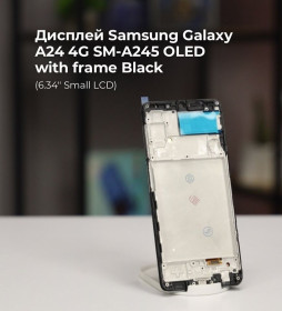 Сенсорні екрани і Дисплеї Сенсорные экраны и Дисплеи ^/--/^ Дисплей Samsung Galaxy A /--/ 24 4 /--/ G SM-A /--/ 245 OLED with frame Black    (Small LCD) ^_^^^ Дисплей Samsung Galaxy A /--/ 24 4 /--/ G SM-A /--/ 245 OLED with frame Black (Small LCD) - фото фото фото