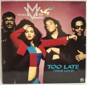 Платівки Пластинки ^/--/^ The Real Milli Vanilli - Too Late  (True Love) - 1991.  (EP). 12. Vinyl. Пластинка. Germany. ^_^^^ The Real Milli Vanilli - Too Late (True Love) - 1991. 12.Vinyl. Пластинка. Germany. - фото фото фото
