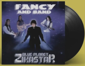 Платівки Пластинки ^/--/^ Fancy And Band - Blue Planet Zikastar - 1995.  (LP). 12. Vinyl. Пластинка. Europe. S/S. ^_^^^ Fancy And Band - Blue Planet Zikastar - 1995. 12.Vinyl. Пластинка. Europe. S/S. - фото фото фото