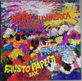 Платівки Пластинки ^/--/^ Fausto Papetti – I Remember No. 5 - Motivi Dell&amp;apos;America Latina  (Durium – ms A 77216, Italy) EX+/NM- ^_^^^ Fausto Papetti — I Remember No. 5 — Motivi Dell&America Latina (Durium — ms A 77216, Italy) EX+/NM- - фото фото фото
