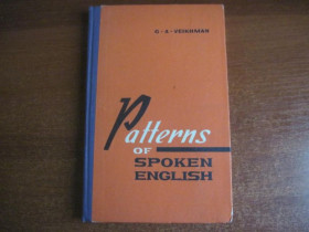 Видання - р. Издания - гг. ^/--/^ Вейхман Г. Patterns of spoken English. структурн. модели разговорн. англ. языка Межд. Отношения 1969 ^_^^^ Вейхман Г. Patterns of spoken English. структурн. моделі розмов. Відносини 1969 - фото фото фото