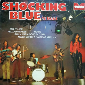 Платівки Пластинки ^/--/^ Shocking Blue - Shocking Blue&amp;apos;s Best - 1968-73.   (LP). 12. Vinyl. Пластинка. Germany. ^_^^^ Shocking Blue - Shocking Blue&amp;apos;s Best - 1968-73. (LP). 12. Vinyl. Платівка. Germany. - фото фото фото