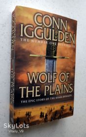 Художня література Художественная литература ^/--/^ Conn Iggulden. Wolf of the Plains. - фото фото фото